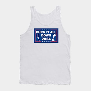 Burn It All Down Tank Top